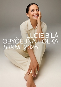 LUCIE BÍLÁ - TURNÉ OBYČEJNÁ HOLKA 2026