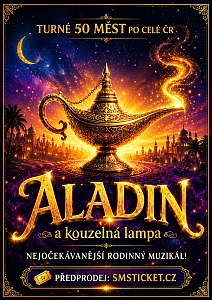 ALADIN A KOUZELNÁ LAMPA I České Budějovice
