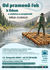 Od pramenů řek k lidem o vodstvu a voroplavbě