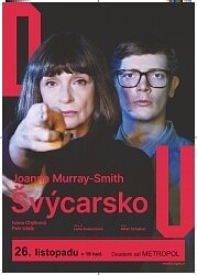 Joanna Murray-Smith: Švýcarsko    (Divadlo Ungelt)